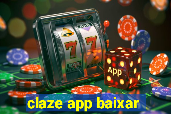 claze app baixar